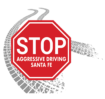 Stop Aggressive Driving Santa Fe